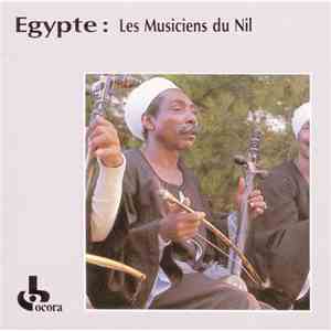 Les Musiciens du Nil - Egypte