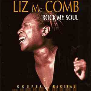 Liz McComb - Rock My Soul