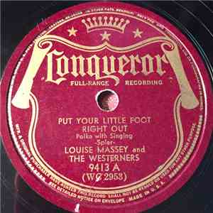 Louise Massey And The Westerners - Put Your Little Foot Right Out / Little  ...