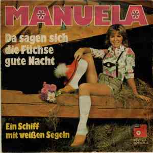 Manuela  - Da Sagen Sich Die Füchse Gute Nacht