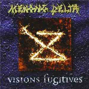 Mekong Delta - Visions Fugitives