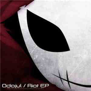 Odojul - Riot EP