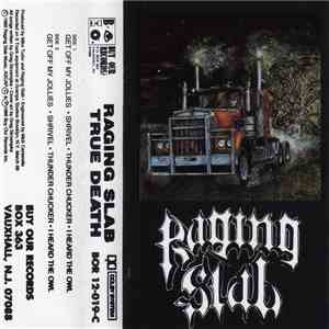 Raging Slab - True Death