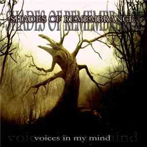 Shades Of Remembrance - Voices In My Mind
