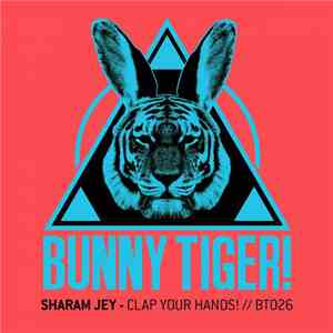 Sharam Jey - Clap Your Hands!