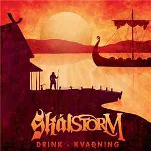 Skálmöld / Alestorm - Skálstorm (Drink - Kvaðning)