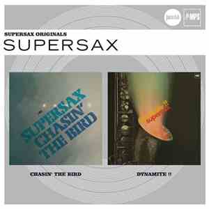 Supersax - Chasin' The Bird / Dynamite !!