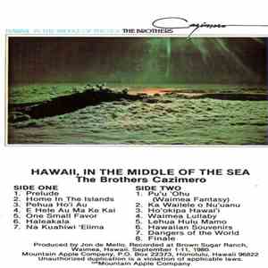 The Brothers Cazimero - Hawaii, In The Middle Of The Sea