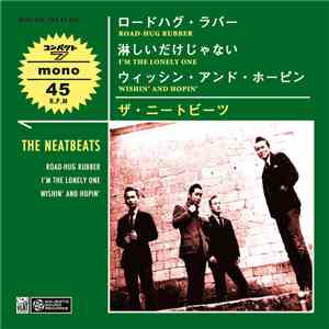 The Neatbeats - Road-Hug Rubber