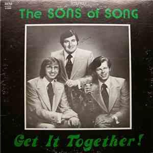 The Sons Of Song - Get It Together!