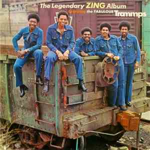 The Trammps - The Legendary Zing Album