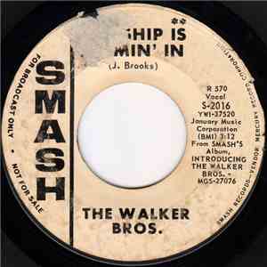 The Walker Bros. - My Ship Is Coming In / You're All Around Me
