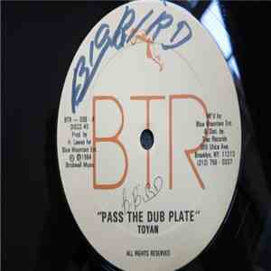 Toyan, The Roots Radics - Pass The Dub Plate