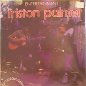 Triston Palmer - Entertainment