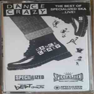 Various - Dance Crazy - The Best Of Specialized Ska ...Live!