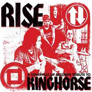 Various - RISE: A Louisville Lip Records Tribute To Kinghorse