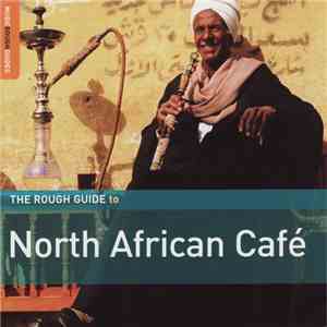 Various - The Rough Guide To North African Café