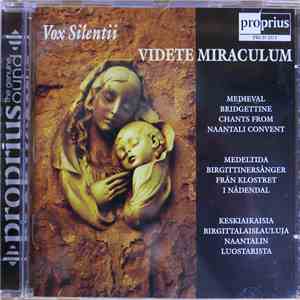 Vox Silentii - Videte Miraculum