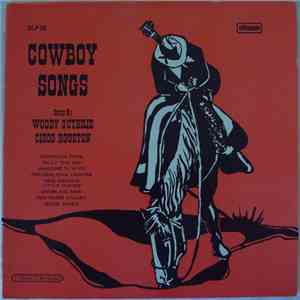 Woody Guthrie, Cisco Houston - Cowboy Songs