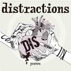 Yureru - Distractions