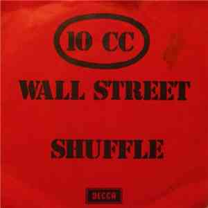 10 CC - The Wall Street Shuffle