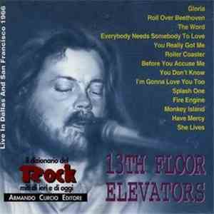 13th Floor Elevators - Live In Dallas And San Francisco 1966