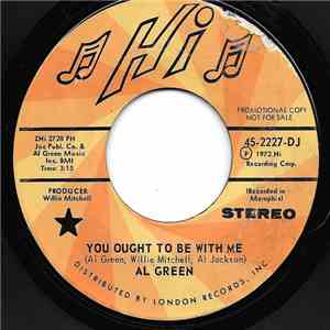 Al Green - You Ought To Be With Me