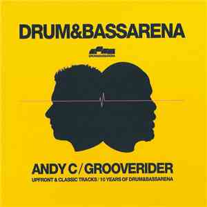 Andy C / Grooverider - Drum&BassArena