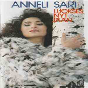 Anneli Sari - Luokses Nyt Jään