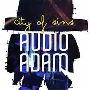 Audio Adam - City Of Sins