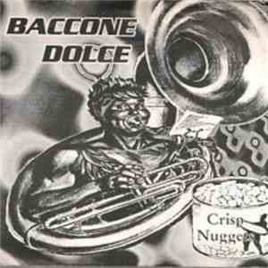 Baccone Dolce - Crisp Nuggets