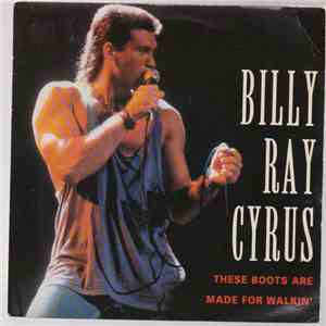 Billy Ray Cyrus - These Boots Are Made For Walking'