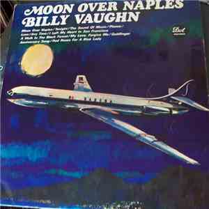 Billy Vaughn - Moon Over Naples