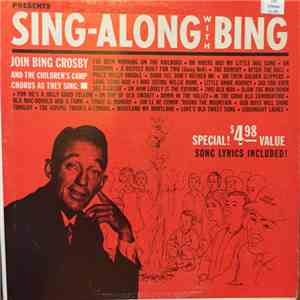 Bing Crosby - A Sing-A-Long with Bing Crosby- Camper's Chorus