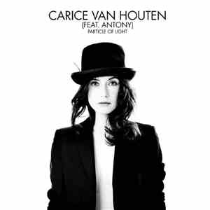 Carice van Houten Feat. Antony  - Particle Of Light