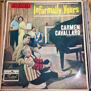 Carmen Cavallaro - Informally Yours