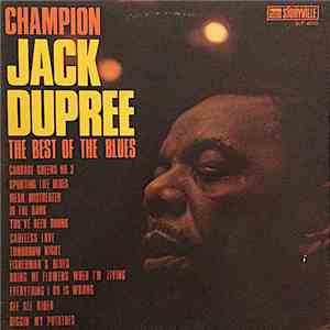 Champion Jack Dupree - The Best Of The Blues