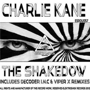 Charlie Kane  - The Shakedown