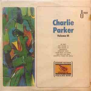 Charlie Parker - Volume III
