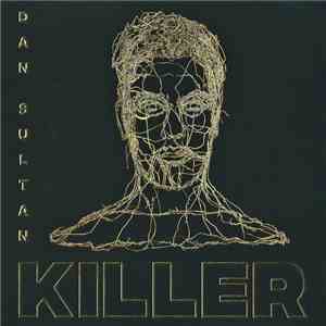 Dan Sultan - Killer