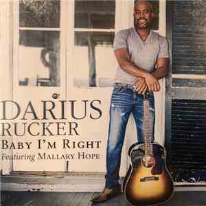 Darius Rucker Featuring Mallary Hope - Baby I’m Right