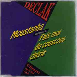 Declak - Moustapha Medley With Fais Moi Du Couscous Chérie