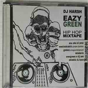 DJ Harsh - Eazy Green Mixtape