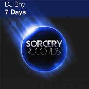 DJ Shy - 7 Days