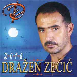 Dražen Zečić - Zora
