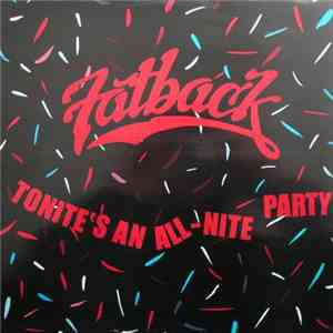 Fatback - Tonite's An All-Nite Party