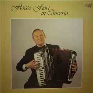 Flocco Fiori - In Concerto