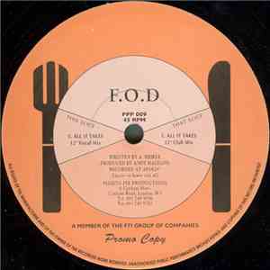 F.O.D. - All It Takes