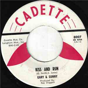 Gary & Sunny - Kiss And Run