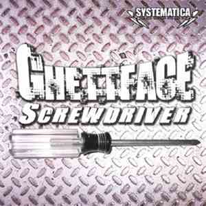 Ghettface - Screwdriver